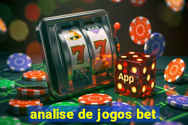 analise de jogos bet