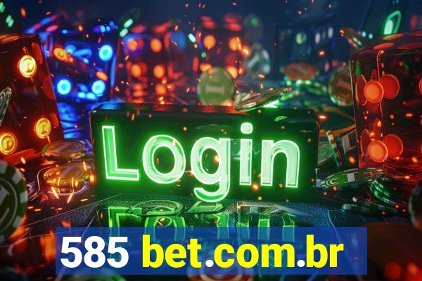 585 bet.com.br