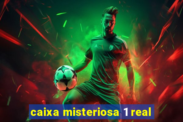 caixa misteriosa 1 real