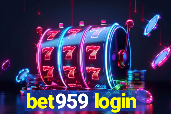 bet959 login