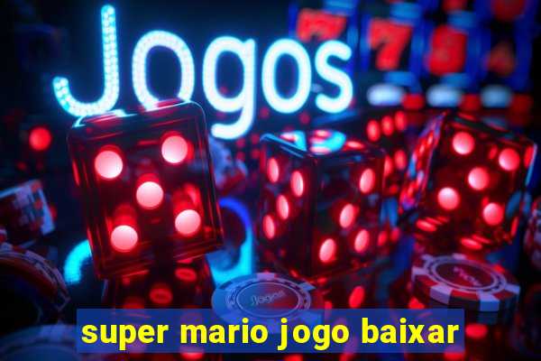 super mario jogo baixar