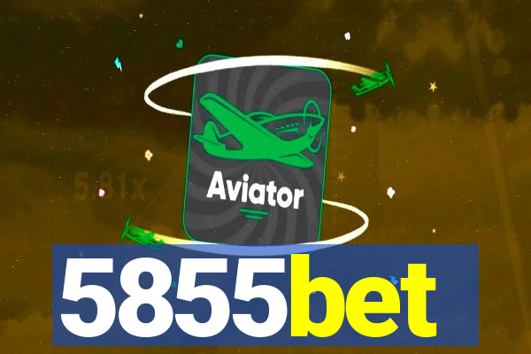 5855bet