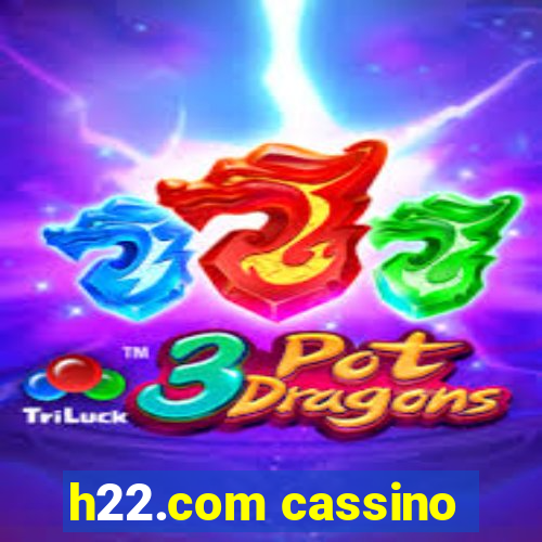 h22.com cassino