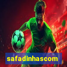 safadinhascom