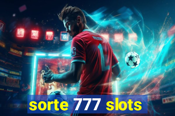 sorte 777 slots