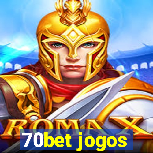 70bet jogos