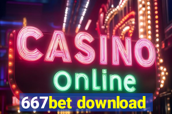 667bet download