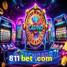 811 bet .com