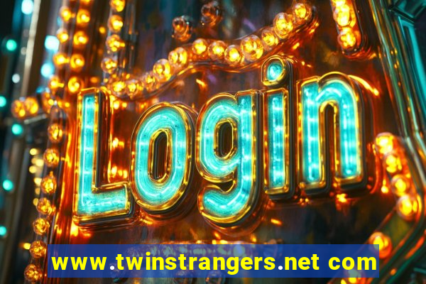 www.twinstrangers.net com