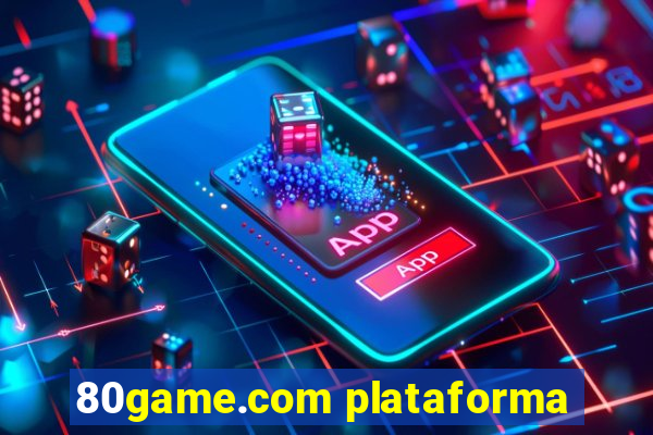 80game.com plataforma