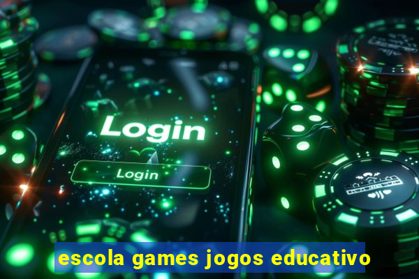 escola games jogos educativo