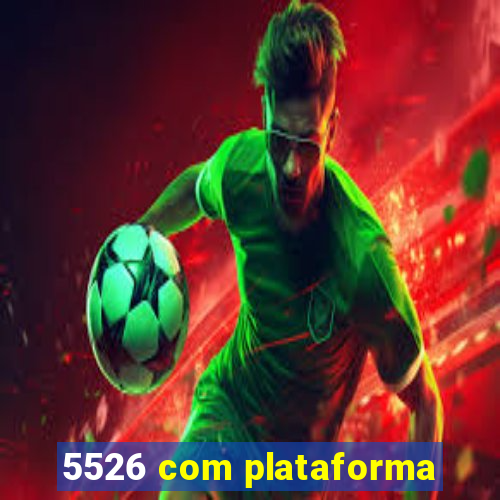 5526 com plataforma