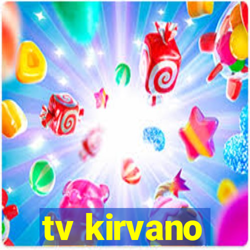 tv kirvano