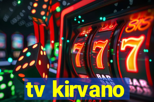 tv kirvano