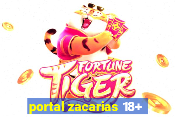 portal zacarias 18+