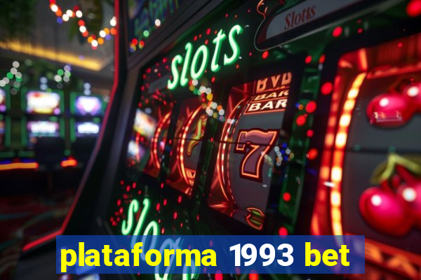 plataforma 1993 bet