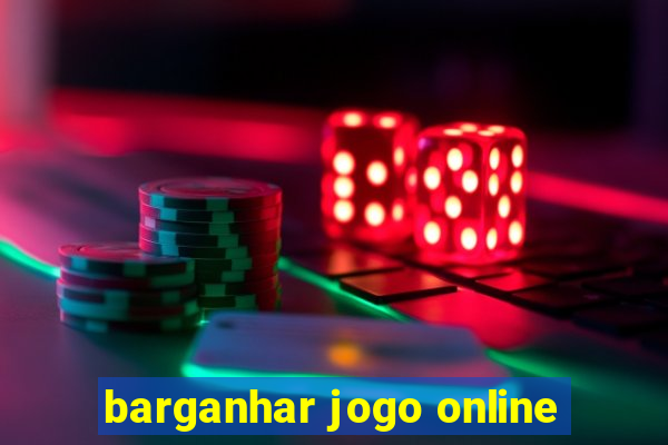 barganhar jogo online