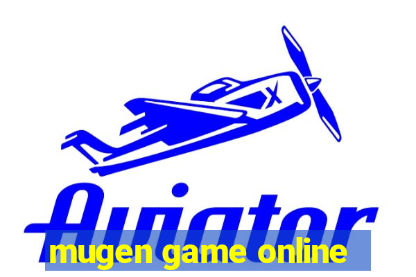 mugen game online