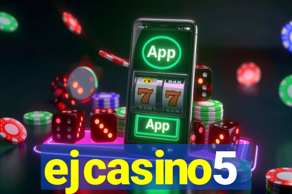 ejcasino5