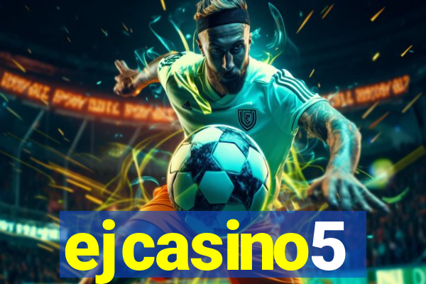 ejcasino5