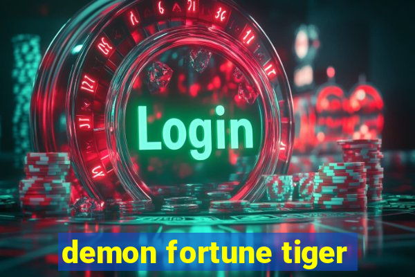 demon fortune tiger