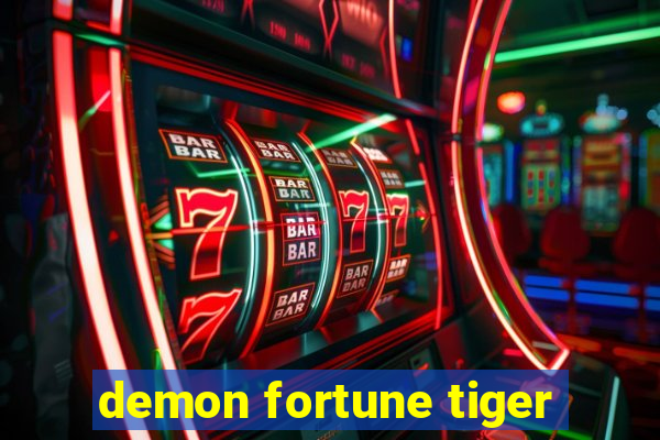 demon fortune tiger