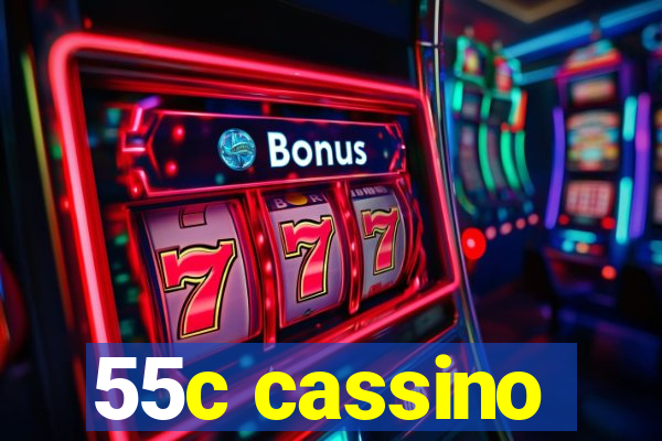 55c cassino