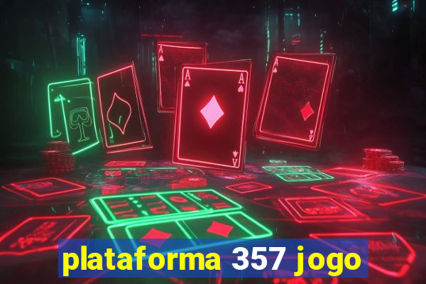 plataforma 357 jogo