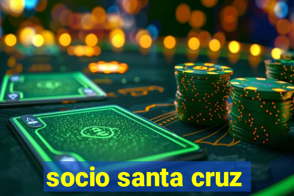 socio santa cruz