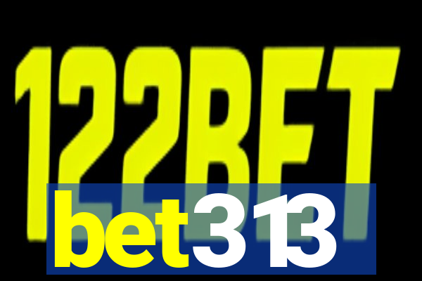 bet313