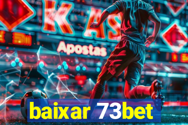 baixar 73bet