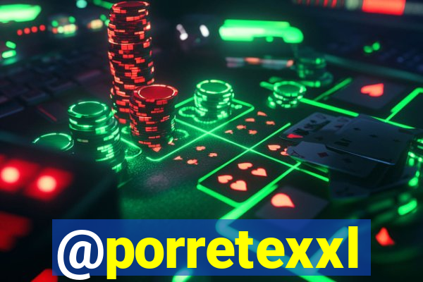 @porretexxl