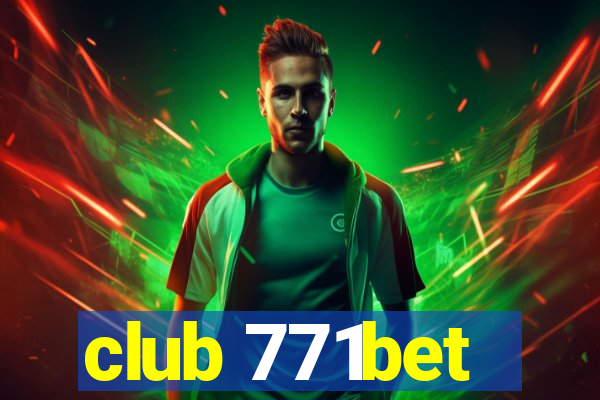 club 771bet