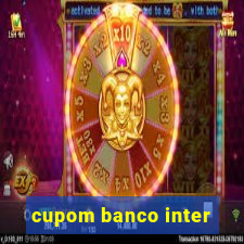 cupom banco inter