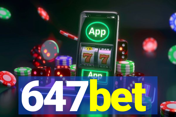 647bet