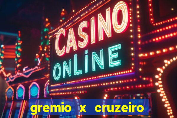 gremio x cruzeiro ao vivo hd