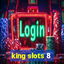 king slots 8