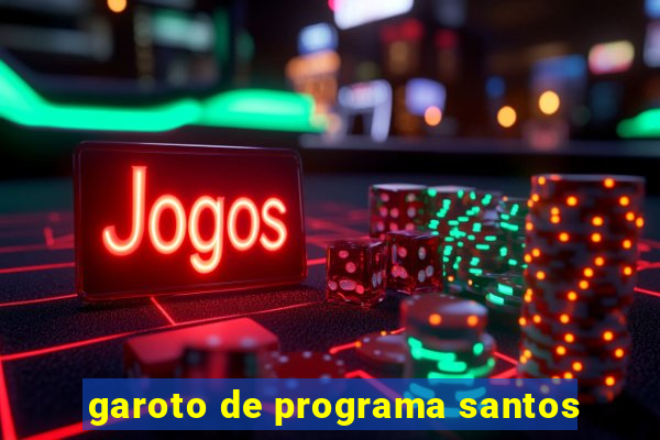 garoto de programa santos