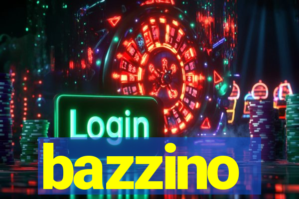 bazzino