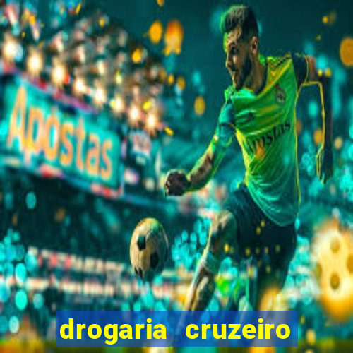 drogaria cruzeiro do sul