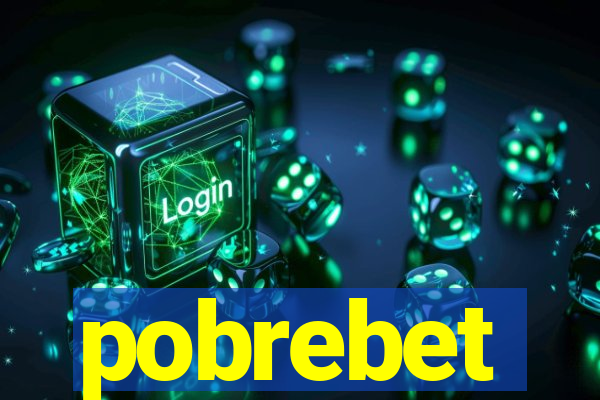 pobrebet