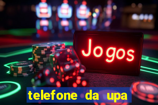 telefone da upa roberto santos