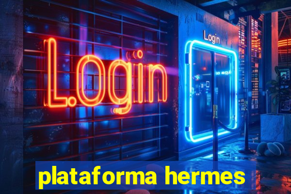 plataforma hermes