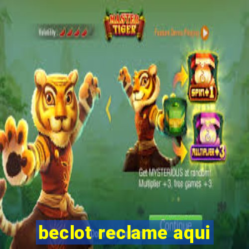 beclot reclame aqui