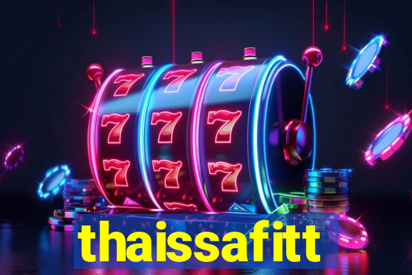 thaissafitt