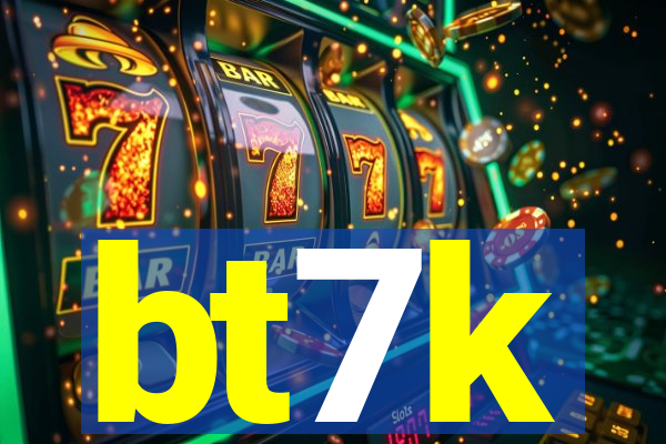 bt7k