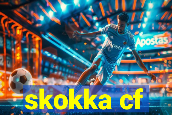 skokka cf