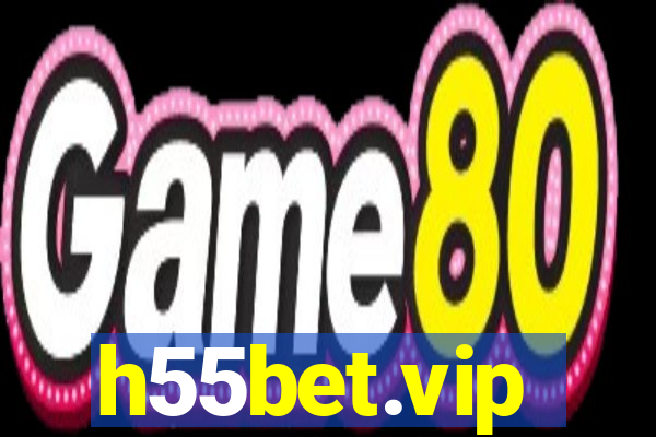 h55bet.vip