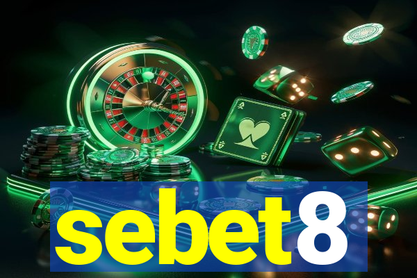 sebet8