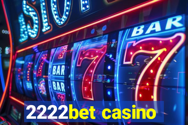 2222bet casino